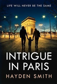 Enlarge image Cover: Intrigue in Paris - The McKinley Company