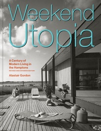 Enlarge image Cover: Weekend Utopia Revised and Expanded Edition - Chronicle Books