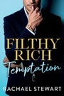 Cover: Filthy Rich Temptation - Boldwood Books Ltd