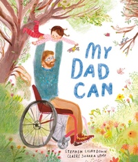 Enlarge image Cover: My Dad Can - Frances Lincoln Children's Books