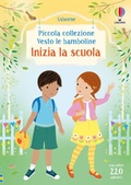 Cover: Inizia la scuola. Con adesivi - Vesto le bamboline. Piccola collezione;Usborne