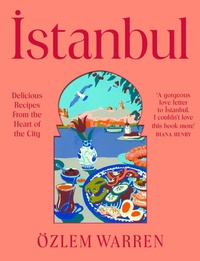 Enlarge image Cover: Istanbul - Quadrille Publishing Ltd