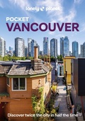 Cover: Lonely Planet Pocket Vancouver - Lonely Planet Global Limited