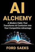 Cover: AI Alchemy - Prime Concepts Group