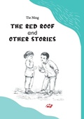 Cover: The Red Roof and Other Stories/??? - New Classic Press