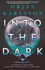 Cover: Into The Dark - ORENDA BOOKS