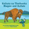 Cover: Halhata Na Thathanka / Magpie and Buffalo - South Dakota State Historical Society