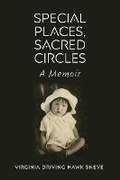 Cover: Special Places, Sacred Circles - South Dakota State Historical Society