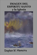 Cover: Imagen del Esp&iacute;ritu Santo y la Iglesia - T2pneuma Publishers LLC