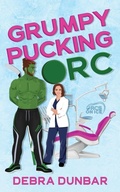 Cover: Grumpy Pucking Orc - Debra Dunbar LLC