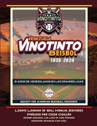 Abbildung von: Vinotinto Venezuela Beisbol, 1939-2024 - Society for American Baseball Research