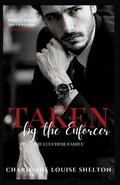 Cover: Taken by the Enforcer - Charmainelouise New York, Inc.