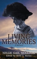 Cover: Living Memories - Moulton Museum