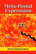 Cover: Meta-Postal Expression - Leavitt Peak Press