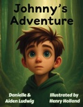 Cover: Johnny's Adventure - JuJu Bee Books