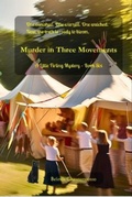 Cover: Murder in Three Movements - Belinda Chavremootoo