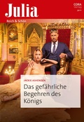 Cover: Das gef&auml;hrliche Begehren des K&ouml;nigs - CORA Verlag