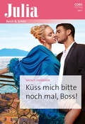 Cover: K&uuml;ss mich bitte noch mal, Boss! - CORA Verlag