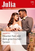 Cover: Pikanter Pakt mit dem griechischen Tycoon - CORA Verlag