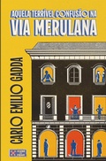 Cover: Aquela terr&iacute;vel confus&atilde;o na Via Merulana (Clube do Crime) - O maior romance policial da literatura italiana - HarperCollins Brasil