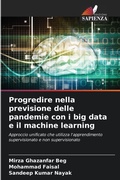 Cover: Progredire nella previsione delle pandemie con i big data e il machine learning - Edizioni Sapienza