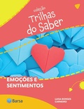Cover: Trilhas do Saber - Emo&ccedil;&otilde;es e sentimentos - Barsa