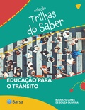 Cover: Trilhas do Saber - Educa&ccedil;&atilde;o para o tr&acirc;nsito - Barsa