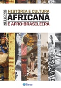 Cover: Hist&oacute;ria e cultura africana e afro-brasileira - Barsa