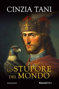 Abbildung von: Lo stupore del mondo - Economy;Rusconi Libri