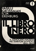 Cover: Il libro nero. Il genocidio nazista nei territori sovietici 1941-1945 - Oscar storia;Mondadori