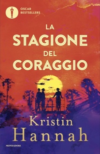 Abbildung von: La stagione del coraggio - Oscar bestsellers;Mondadori