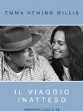 Cover: Il viaggio inatteso. Prendersi cura di s&eacute; - Vivavoce;Mondadori