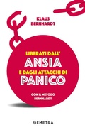 Cover: Liberati dall'ansia e dagli attacchi di panico con il metodo Bernhardt - Pensare positivo;Demetra