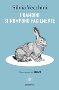Cover: I bambini si rompono facilmente - Tascabili narrativa;Bompiani