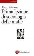 Cover: Prima lezione di sociologia delle mafie - Universale Laterza;Laterza