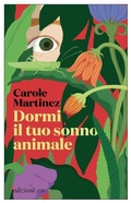Cover: Dormi il tuo sonno animale - Dal mondo;E/O