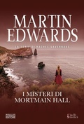 Cover: I segreti di Mortmain Hall - Gialli storici;Polillo