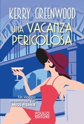 Cover: Una vacanza pericolosa - Polillo