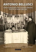 Cover: Antonio Bellusci. Cultura tradizionale a San Costantino Albanese - Fuori collana;Squilibri