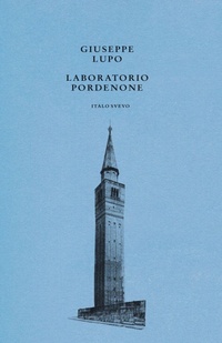 Enlarge image Cover: Laboratorio Pordenone - I germogli;Italo Svevo