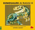 Cover: Dinosauri ai raggi X - Artedicarte;Gallucci