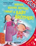 Cover: Bother! I want a little baby brother - Bubbles;Giunti Editore