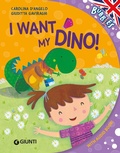 Cover: I want my dino! - Bubbles;Giunti Editore