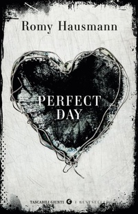 Abbildung von: Perfect day - Tascabili Giunti. I bestseller;Giunti Editore