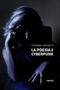 Cover: La poesia &egrave; cyberpunk - Gli speciali. Le piume;Gruppo Albatros Il Filo