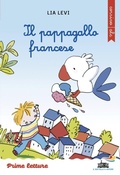 Cover: Il pappagallo francese. Corsivo - Il battello a vapore. Prime letture;Piemme