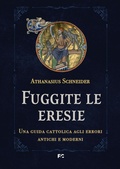 Cover: Fuggite le eresie - Saggistica;Fede & Cultura