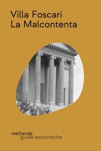 Abbildung von: Villa Foscari La Malcontenta - Guide ecocritiche;Wetlands