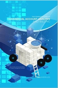 Abbildung von: The Complete Guide to Commercial Account Analysis AND Billing - Caa Insight