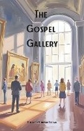 Cover: The Gospel Gallery - Bookbaby